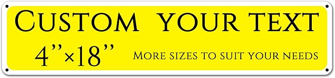 Custom Sign, Custom Indoor/Outdoor Decorative Sign，Double-sided，Aluminum Weatherproof Metal Sign Multiple Sizes, Customize for Parking, Business, Workplace, office, Home, Delivery Signs(4 * 18 Inch)