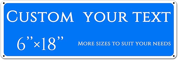 Custom Sign, street signs customized，custom wedding,name Signs, Multiple Sizes, Customize for Office, Business, Workplace, office, Home, Delivery Signs,Reflective(6 * 18 Inch)
