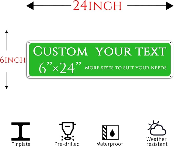 Custom Sign, custom street sign，Aluminum Weatherproof Metal Sign Multiple Sizes, Customize for street, Business, Workplace, office, Home, festival,Delivery Signs(6 * 24 Inch)