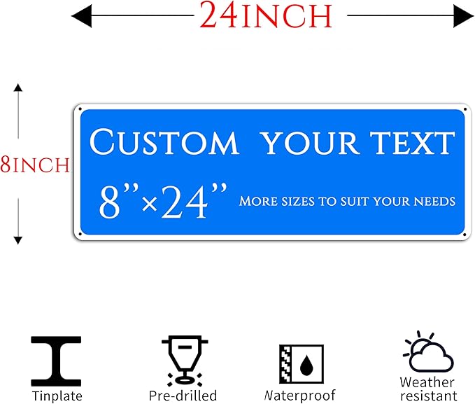 Custom Sign, Custom Indoor/Outdoor Decorative Sign，Aluminum Weatherproof Metal Sign Multiple Sizes, Customize for Factory, Business, Workplace, office, Home, Delivery Signs(8 * 24 Inch)