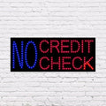 LED No Credit Check Sign for Retail Business Displays |Advertising Electronic Light Up Sign for Windows Walls |11"H x 27"W x 2"D