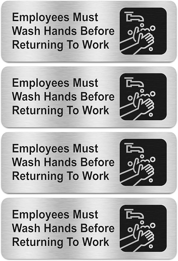 Faittoo Employees Must Wash Hands Before Returning to Work Sign, (4 Pack) Rust Free Brushed Aluminum Sign with Symbols, Self-adhesive, for Restaurant, Salons, Hotel, Rest Stops, Public Restrooms