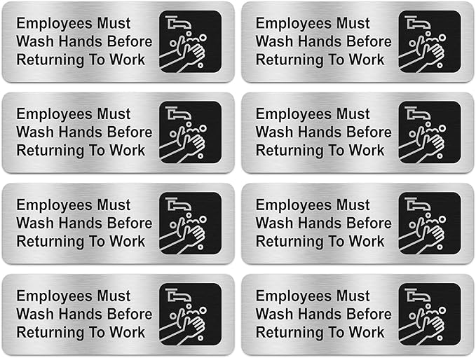Faittoo Employees Must Wash Hands Before Returning to Work Sign, (8 Pack) Rust Free Brushed Aluminum Sign with Symbols, Self-adhesive, for Restaurant, Salons, Hotel, Rest Stops, Public Restrooms