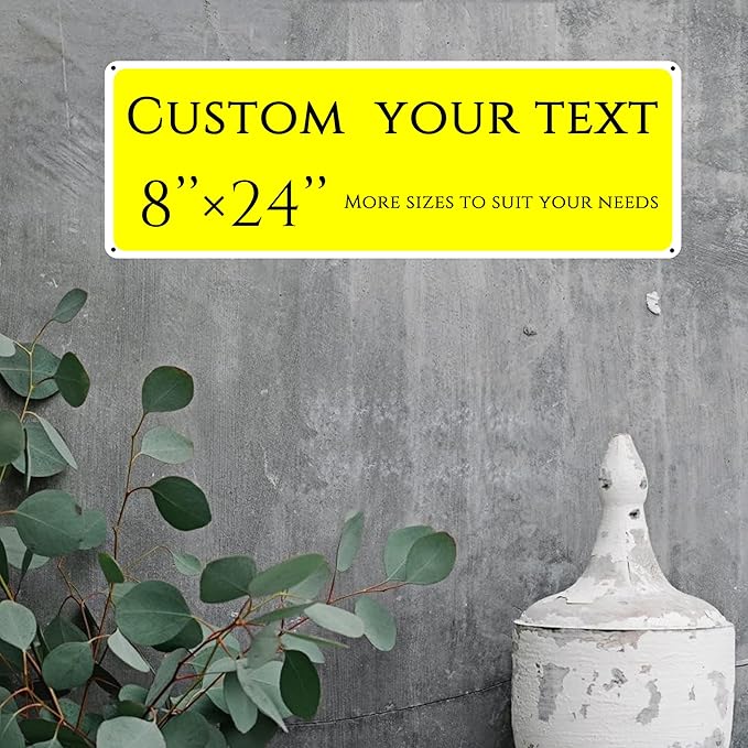 Custom Sign, Custom Indoor/Outdoor Decorative Sign，large,Aluminum Weatherproof Metal Sign Multiple Sizes, Customize for Office, Business, Workplace, office, Home, Delivery Signs(8 * 24 Inch)
