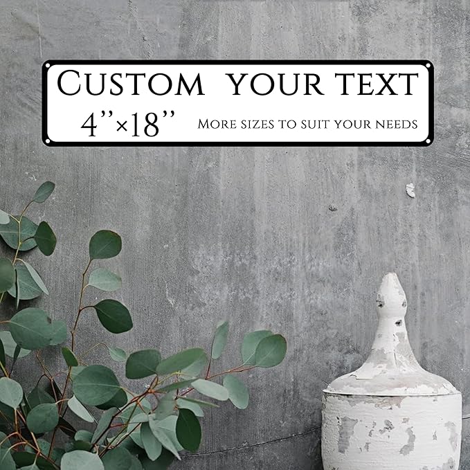 Custom Sign, Custom Indoor/Outdoor Decorative Sign，Aluminum Weatherproof Metal Sign Multiple Sizes, Customize for school,supermaket, Business, Workplace, office, Home, Delivery Signs(4 * 18 Inch)