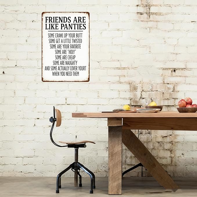 Funny Friendship Quote Metal Sign 8x12 - Humorous Bathroom Wall Art - Vintage White Iron Tin Sign for Bar, Home, Man Cave Decor - Unique Gift for Women & Friends (Friends)