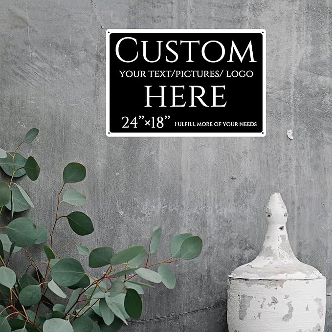 Custom Sign, personalized metal sign，Aluminum Weatherproof Metal Sign Multiple Sizes, Reflective，Customize for Office, Business, Workplace, office, Home, Delivery Signs(24 * 18 Inch)